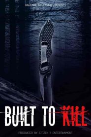 فيلم Built to Kill 2020