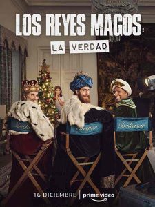 فيلم Los Reyes Magos: La Verdad 2022
