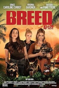فيلم A Breed Apart 2025