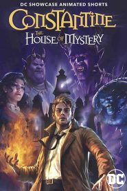 فيلم DC Showcase: Constantine – The House of Mystery 2022