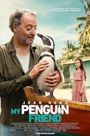 فيلم My Penguin Friend 2024