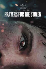 فيلم Prayers for the Stolen 2021