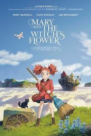 فيلم Mary And The Witch’s Flower 2017