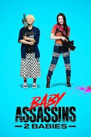 فيلم Baby Assassins: 2 Babies 2024