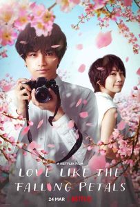 فيلم Love Like the Falling Petals 2022