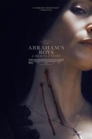 فيلم Abraham’s Boys: A Dracula Story 2025