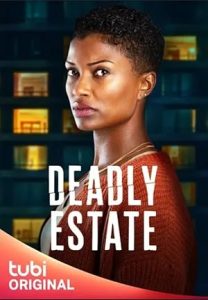 فيلم Deadly Estate 2023