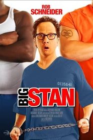 فيلم Big Stan 2007