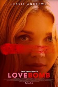 فيلم Love Bomb 2024