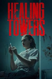 فيلم Healing Towers 2025