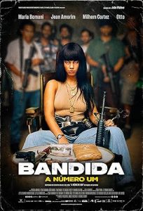 فيلم Bandida A Número Um 2024