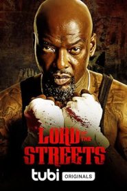 فيلم Lord of the Streets 2022
