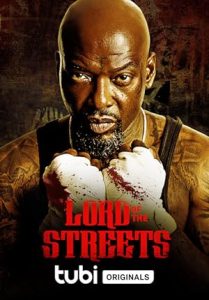 فيلم Lord of the Streets 2022