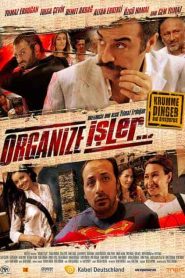 فيلم اعمال منظمة Organize Isler 2005