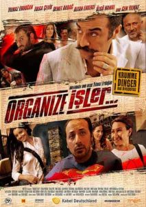 فيلم اعمال منظمة Organize Isler 2005