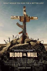 فيلم Blood on the Wall 2020
