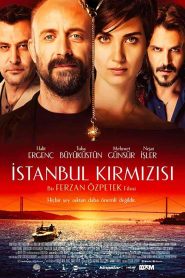 فيلم اسطنبول الحمراء Istanbul Kirmizisi 2017
