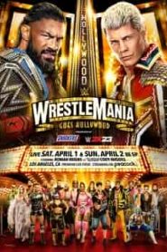 عرض رسلمينيا WWE WrestleMania 39 Night 1 2023