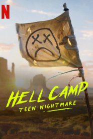 فيلم Hell Camp: Teen Nightmare 2023