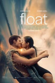 فيلم Float 2023