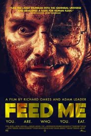 فيلم Feed Me 2022