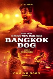 فيلم Bangkok Dog 2024