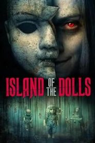 فيلم Island of the Dolls 2023