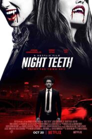 فيلم Night Teeth 2021