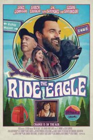 فيلم Ride the Eagle 2021