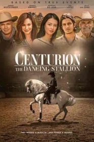 فيلم Centurion: The Dancing Stallion 2023