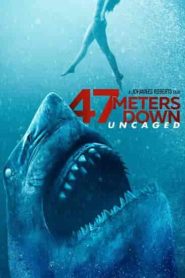 فيلم 47 Meters Down: Uncaged 2019
