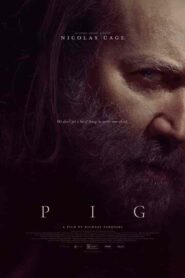 فيلم Pig 2021