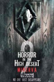 فيلم Horror in the High Desert 2: Minerva 2023
