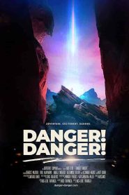 فيلم Danger! Danger! 2021