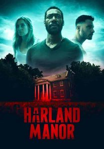فيلم Harland Manor 2021