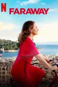 فيلم Faraway 2023
