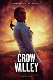 فيلم Crow Valley 2021