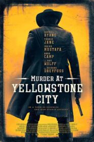 فيلم Murder at Yellowstone City 2022