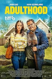 فيلم Adulthood 2025 متردم