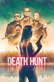 فيلم Death Hunt 2022