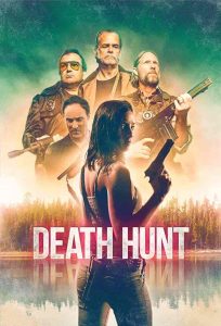 فيلم Death Hunt 2022