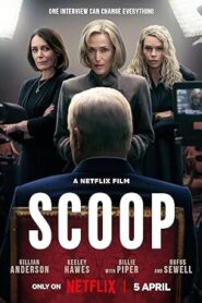 فيلم Scoop 2024