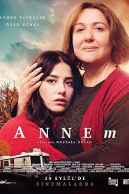فيلم هي امي Annem 2019