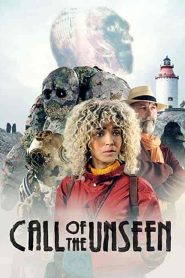 فيلم Call of the Unseen 2022