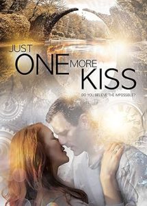 فيلم Just One More Kiss 2019