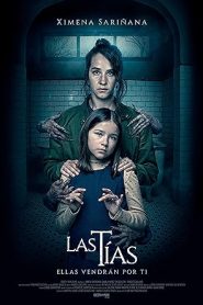 فيلم Las Tias 2024