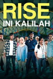 فيلم Rise: Ini Kalilah 2018