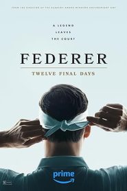 فيلم Federer: Twelve Final Days 2024