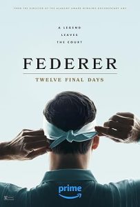 فيلم Federer: Twelve Final Days 2024