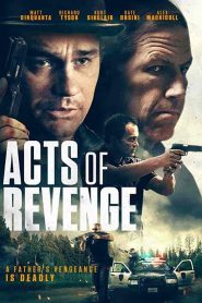 فيلم Acts of Revenge 2020